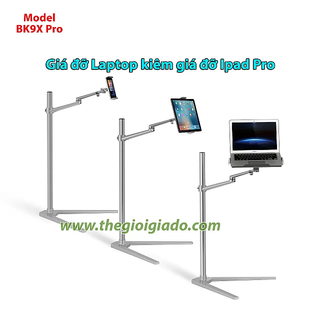 Giá đỡ LAPTOP tay dài KIÊM giá đỡ MÁY TÍNH BẢNG có chân đế BK-9X Pro