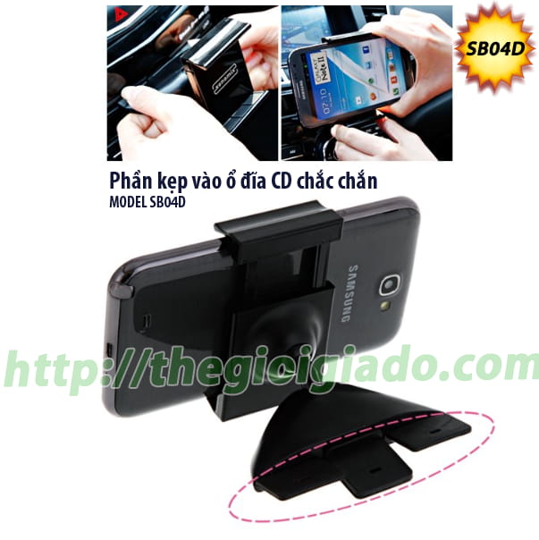 GIÁ ĐỠ SMARTPHONE DÙNG TRÊN XE ÔTÔ,Giá đỡ điện thoại dùng trên oto - MODEL: SB04D GIÁ ĐỠ SMARTPHONE DÙNG TRÊN XE ÔTÔ,Giá đỡ điện thoại dùng trên oto - MODEL: SB04D